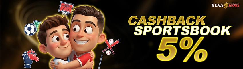 Promo Hadiah Cashback Sportsbook 5% Kenahoki